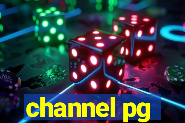 channel pg